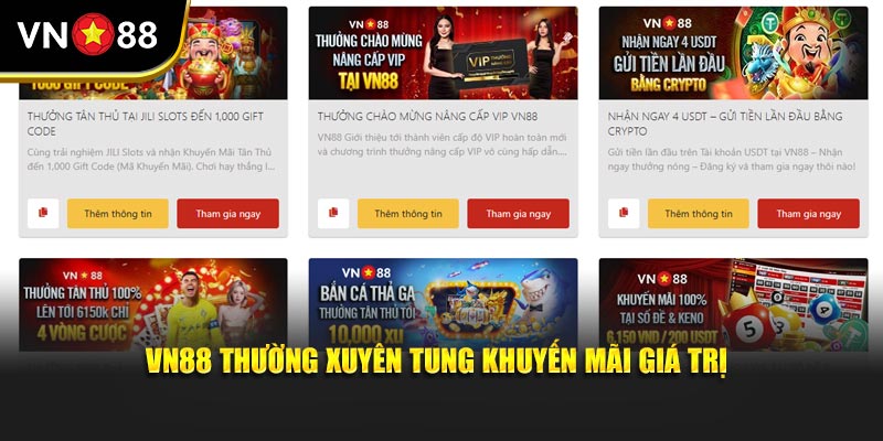 VN88 thường xuyên tung khuyến mãi giá trị
